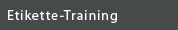 Etiketten-Training